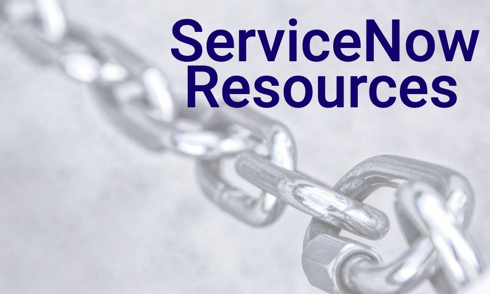 My favorite ServiceNow Resources